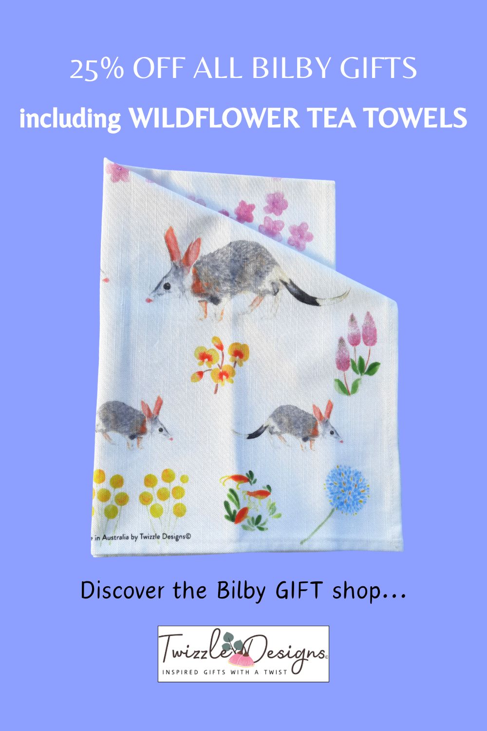 New design: Exclusive Wildflower Bilby Tea Towels - Australian made - and supports Bilbies